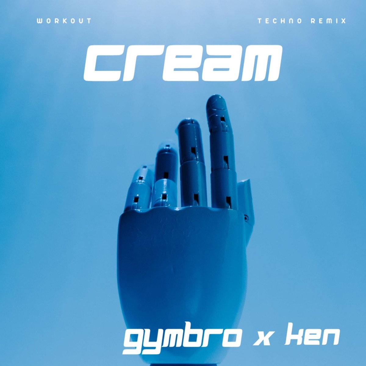 Cream (Workout Techno Remix) - Single by Gymbro & Ken JP album cover