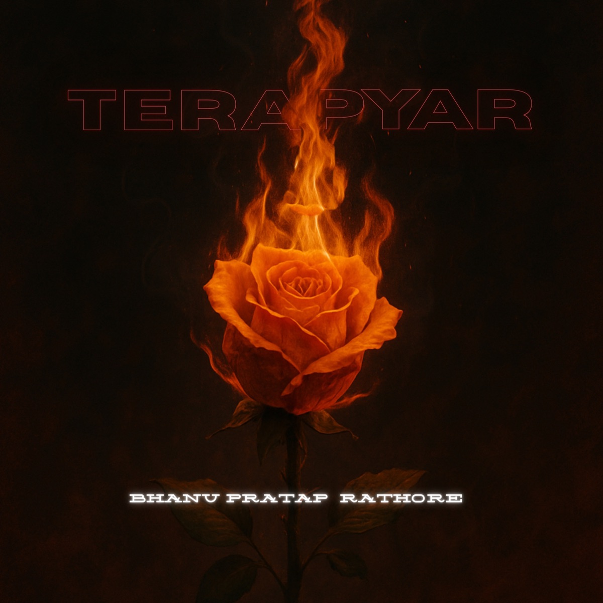 Tera Pyar - Single by Bhanu Pratap Rathore album cover