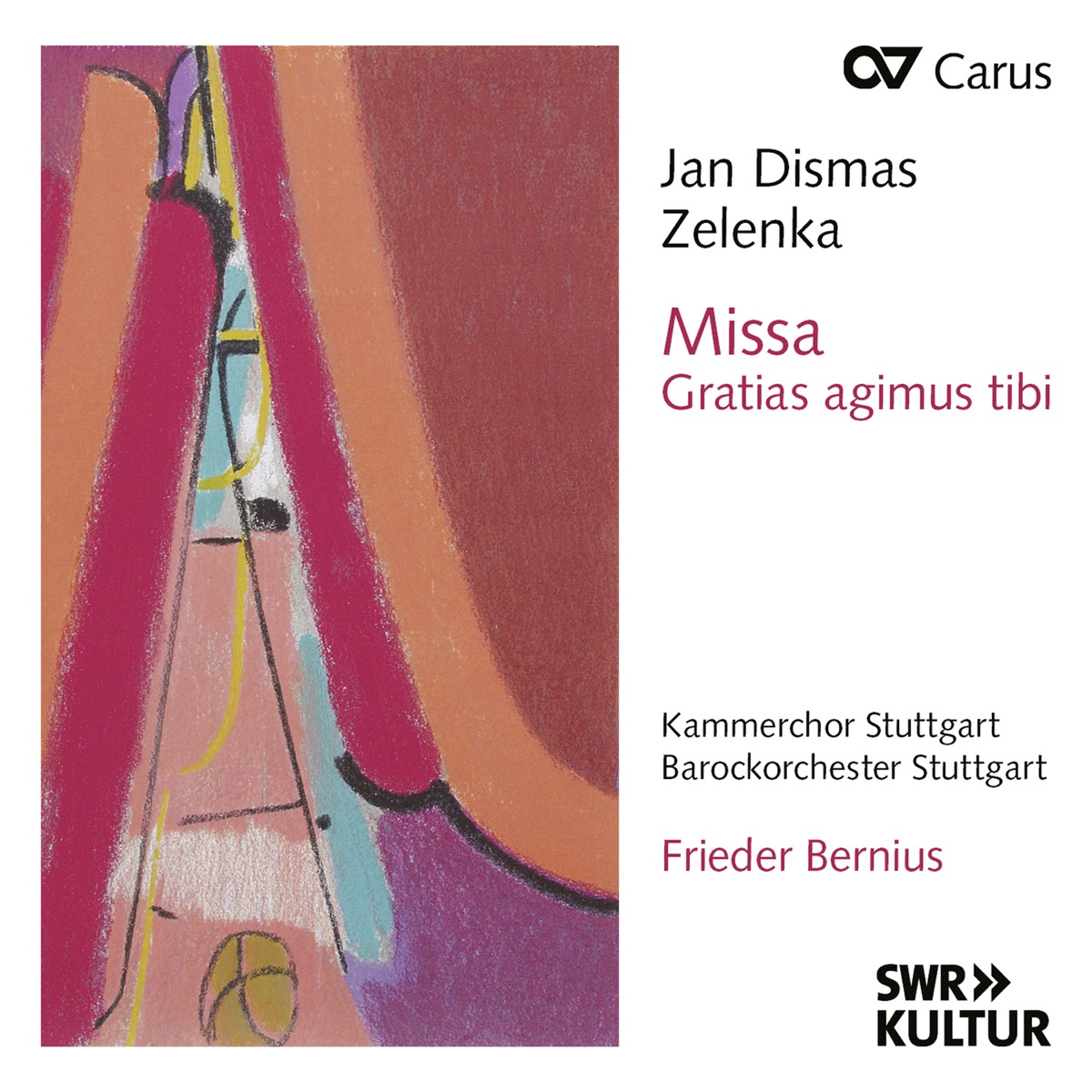 Zelenka: Missa Gratias agimus tibi by Kammerchor Stuttgart, Barockorchester Stuttgart & Frieder Bernius album cover