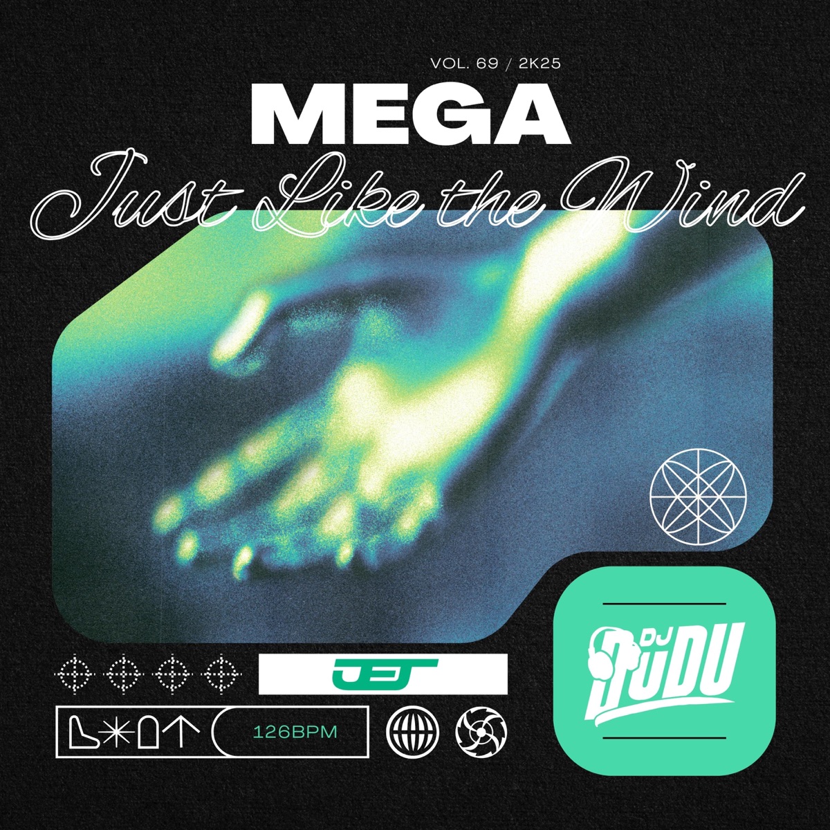 MEGA JUST LIKE THE WIND - Single by DJ Dudu album cover