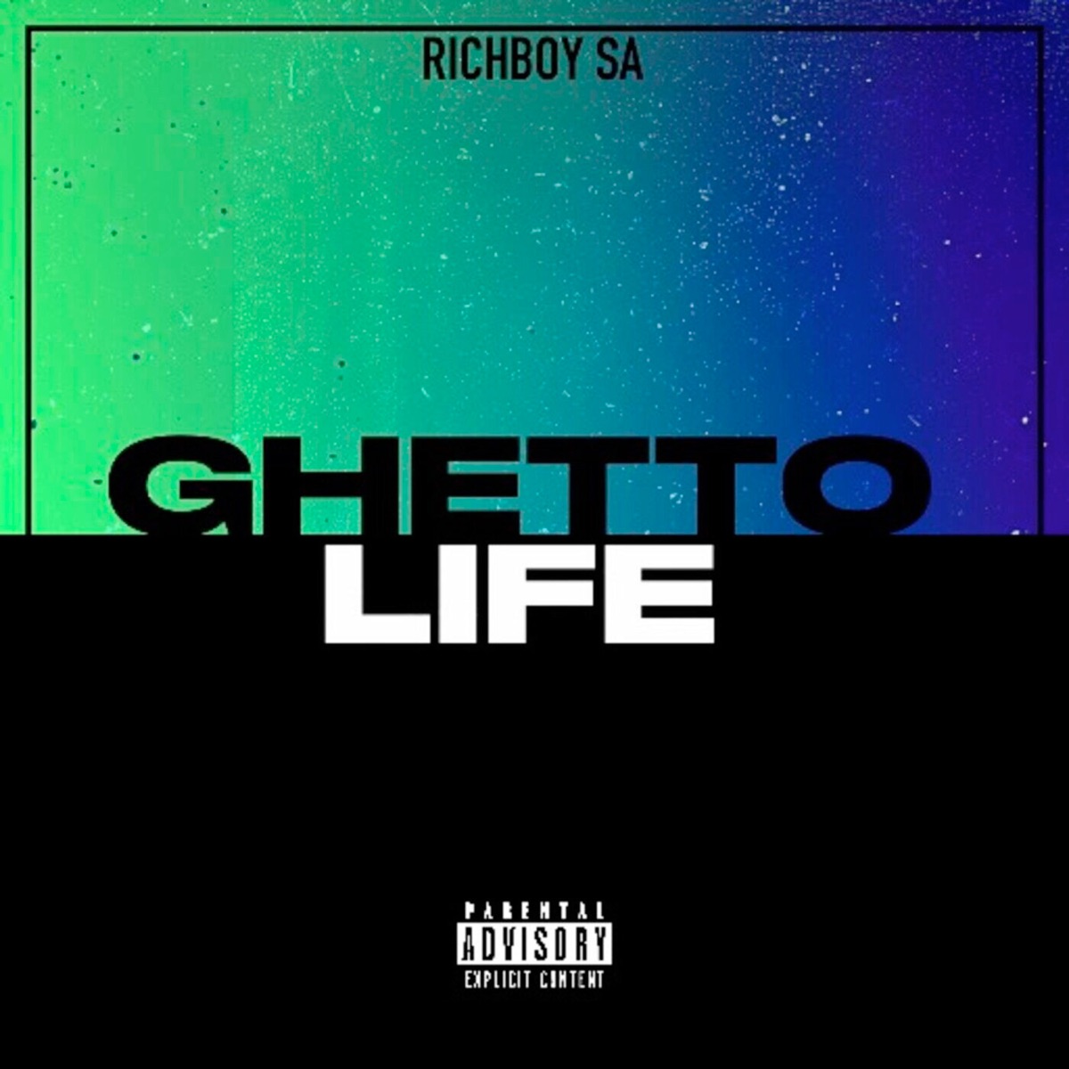 Ghetto Life - EP by RichBoy SA album cover