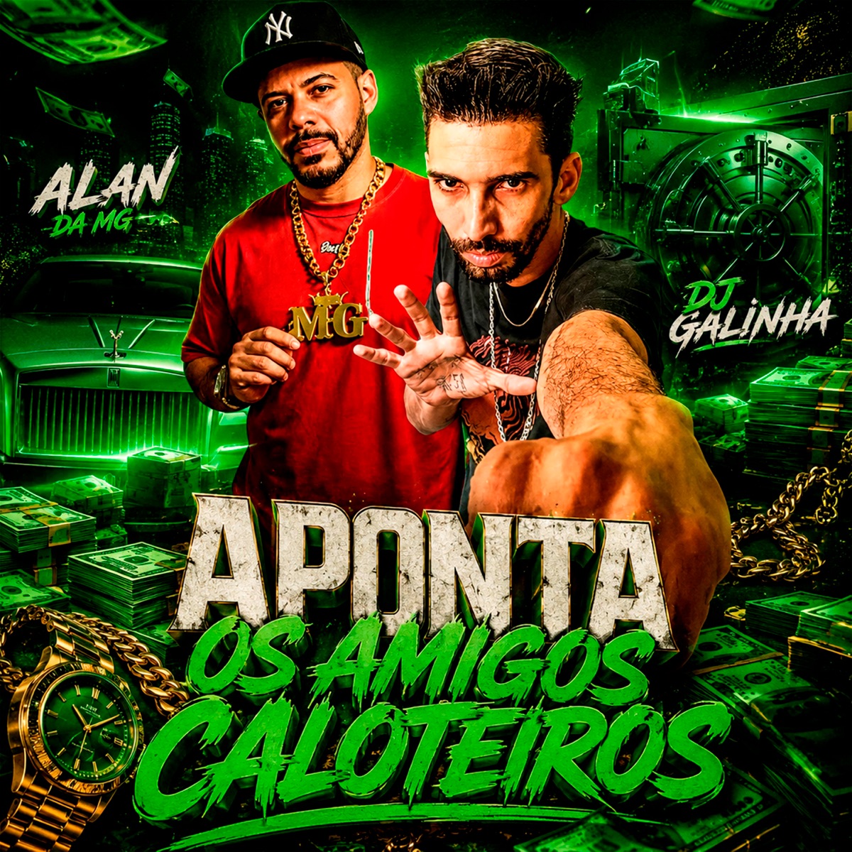 Aponta os Amigos Caloteiros - Single by Mc Alan Da Mg & Dj Galinha album cover