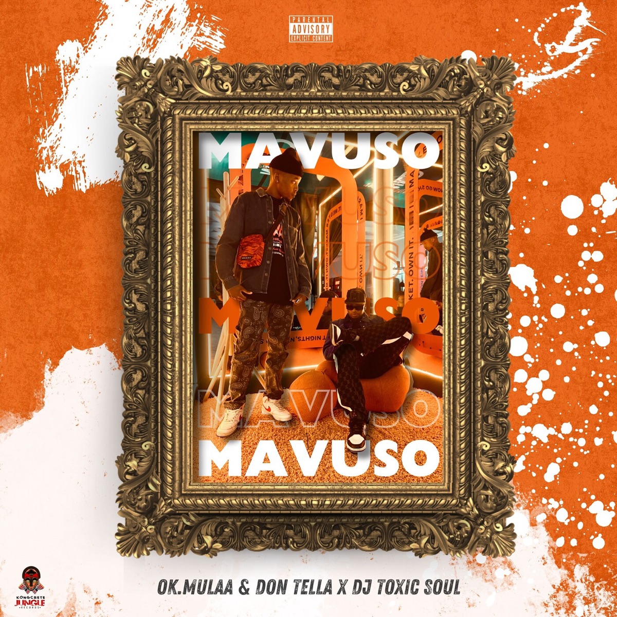 Mavuso - Single by OK.Mulaa, Don Tella & DJ Toxic Soul album cover