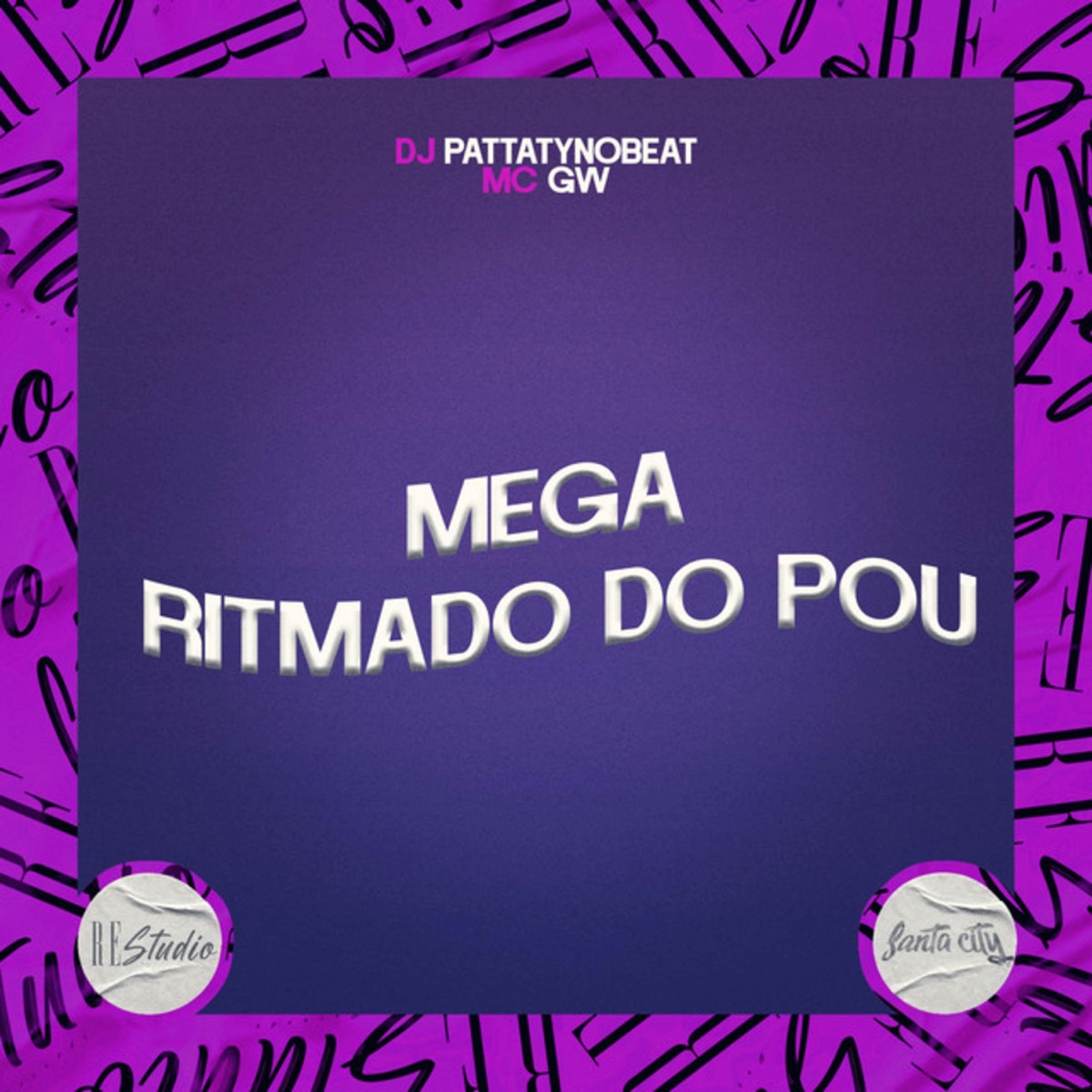 Mega Ritmado do Pou - Single by Mc Gw & DJ PATTATYNOBEAT album cover