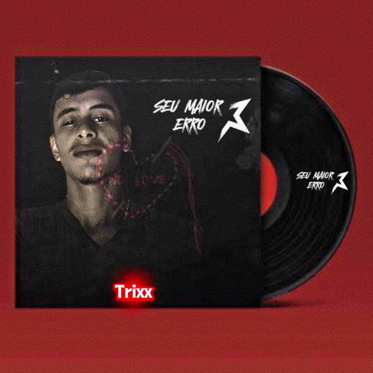 Seu Maior Erro by TriXx & vibez produtora album cover