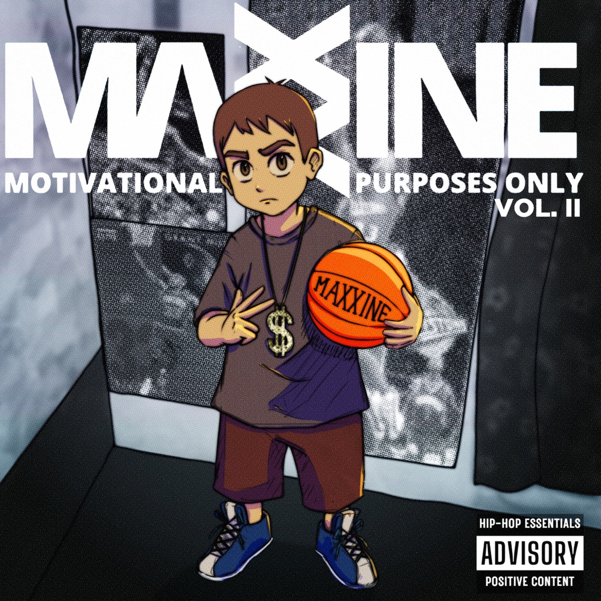 MOTIVATIONAL PURPOSES ONLY VOL II - EP by Maxxine album cover