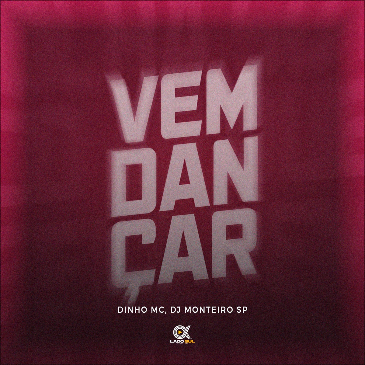 Vem Dançar - Single by Dinho MC & DJ Monteiro SP album cover