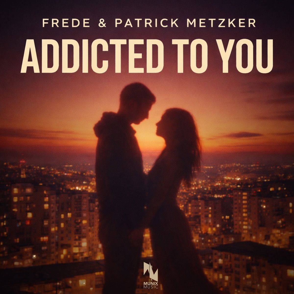 Addicted to You - Single by Frede & Patrick Metzker album cover