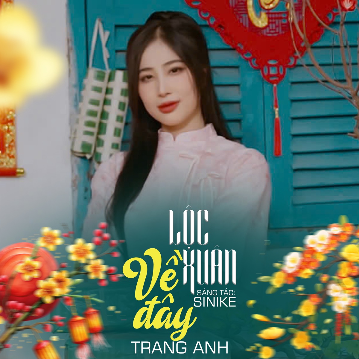 Lộc Xuân Về Đây (feat. HTM) - Single by Trang Anh album cover