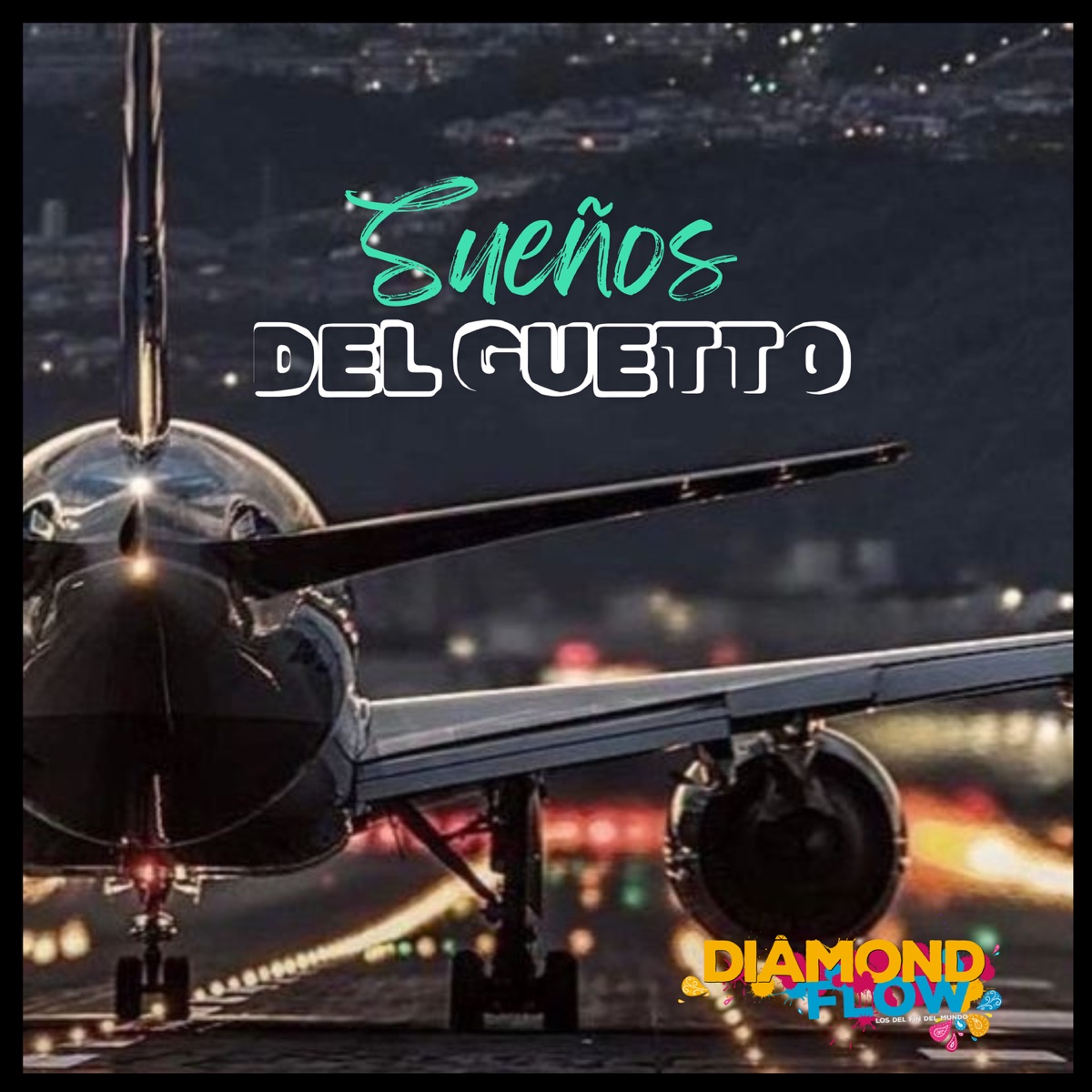 Sueños Del Guetto - Single by Diamond Flow album cover