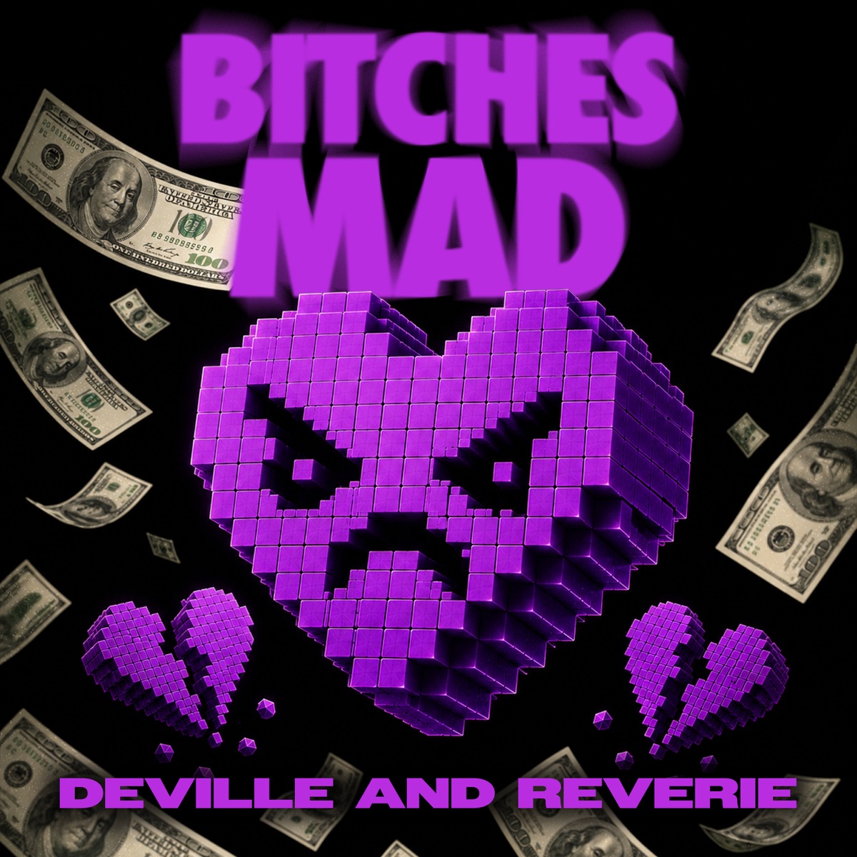 BITCHES MAD (Extended) [feat. Deville] - Single by Reverie album cover