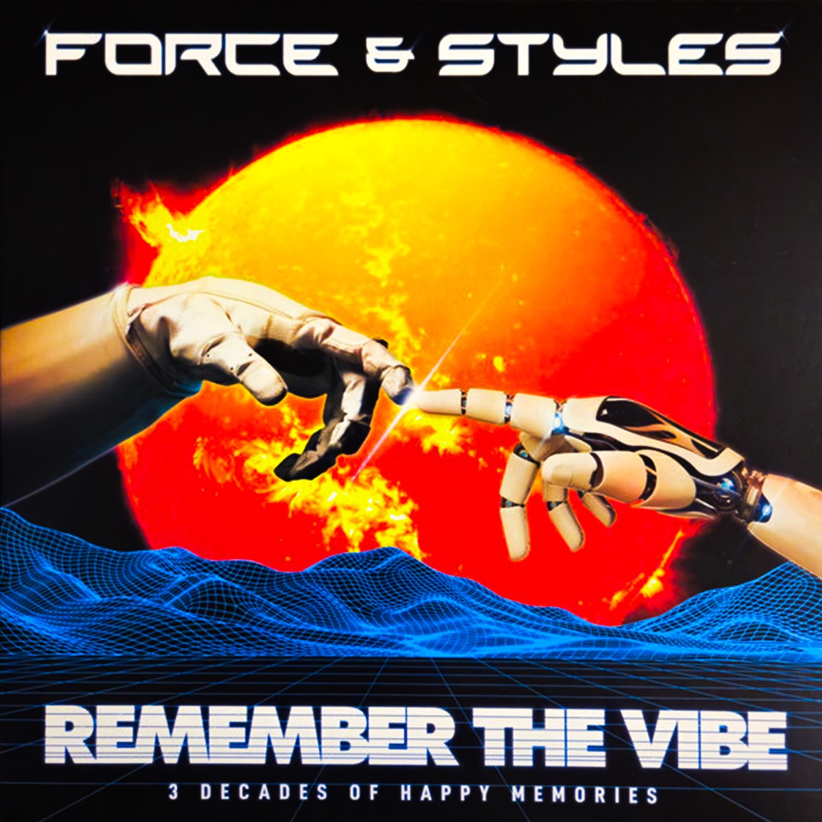 Remember the Vibe by Force & Styles, Darren Styles & Force album cover