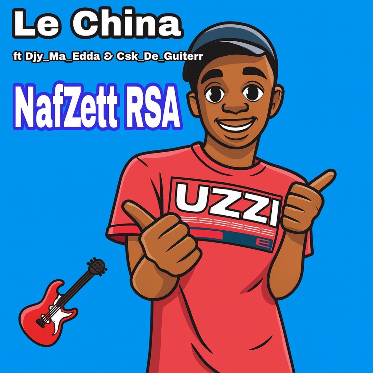 Le China (feat. Dj Ma Edda & Csk De Guiterr) [Stokiie] - Single by NafZett RSA album cover