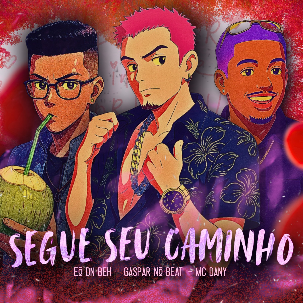 Segue Seu Caminho - Single by gaspar no beat, MC DANY & EO DN BEH album cover