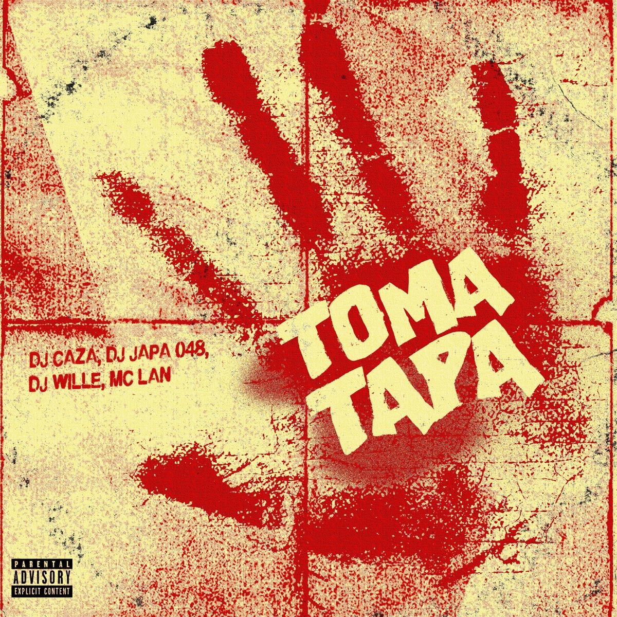 TOMA TAPA - Single by DJ CAZA, Dj Japa 048, DJ Wille & MC Lan album cover