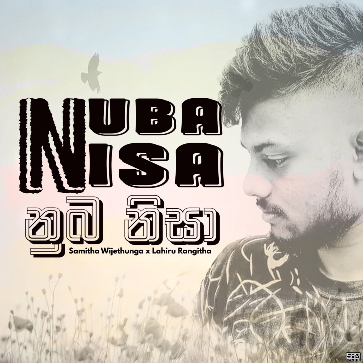 Nuba Nisa - Single by Samitha Wijethunga & Lahiru Rangitha album cover