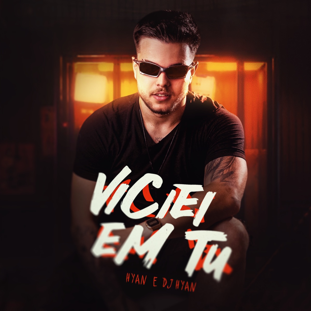 Viciei em Tu - Single by DJ Hyan & Hyan album cover