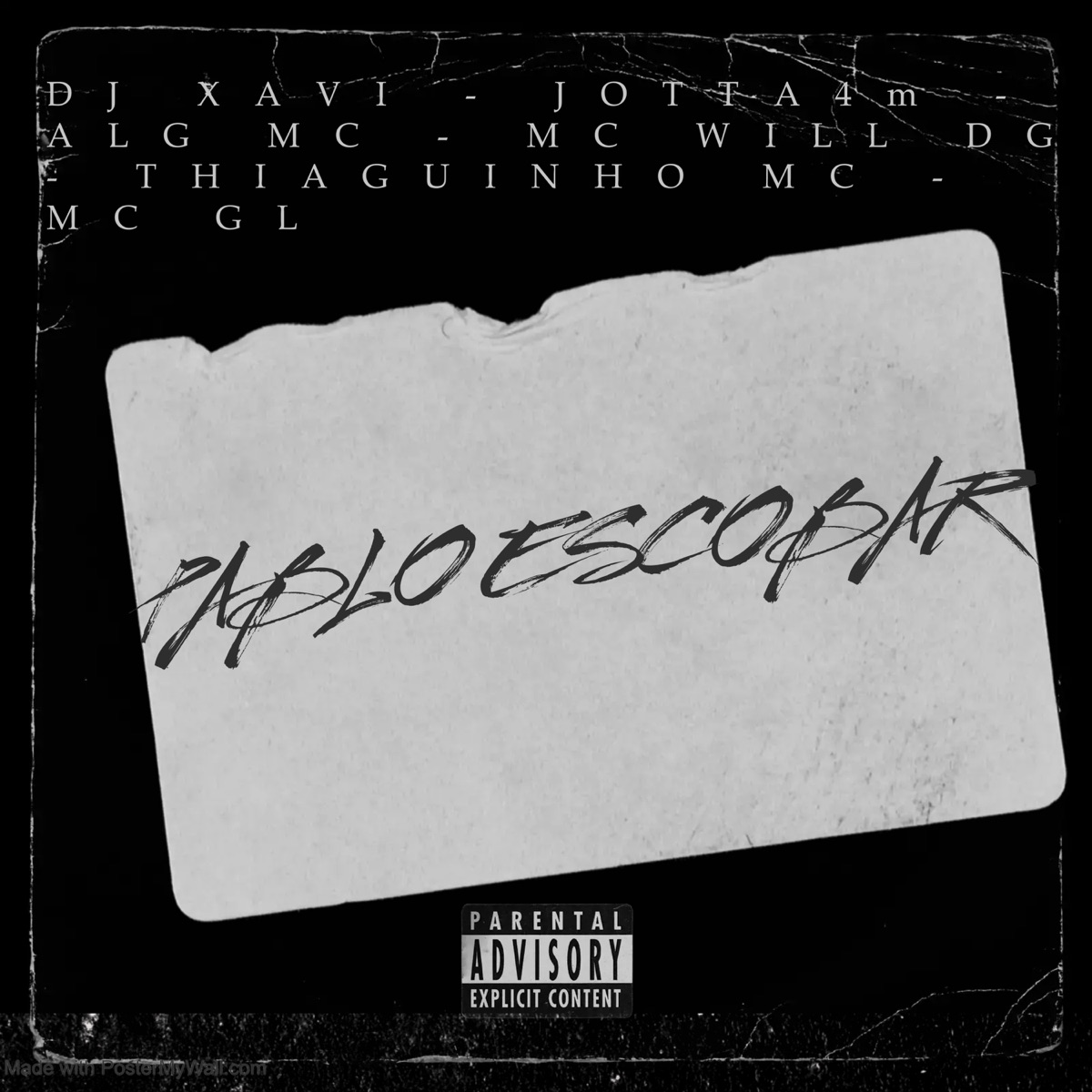 Pablo Escobar (feat. Jotta4m, Mc Will DG, MC GL, Alg Mc & Thiaguinho mc) - Single by DJ XAVI album cover