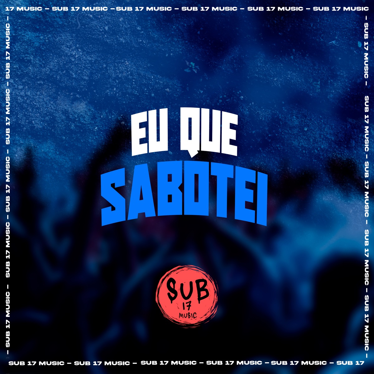 Eu Que Sabotei - Single by Dj Mk Sheik & Mc Gw album cover