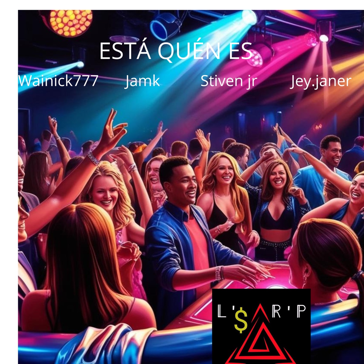 Está Quién Es (feat. JEYJANER, Stiven jr & Jamk) - Single by Wainick 777 album cover