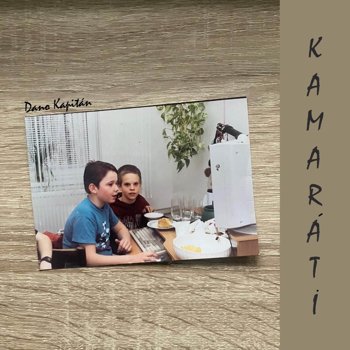 Kamaráti - Single by Dano Kapitán album cover