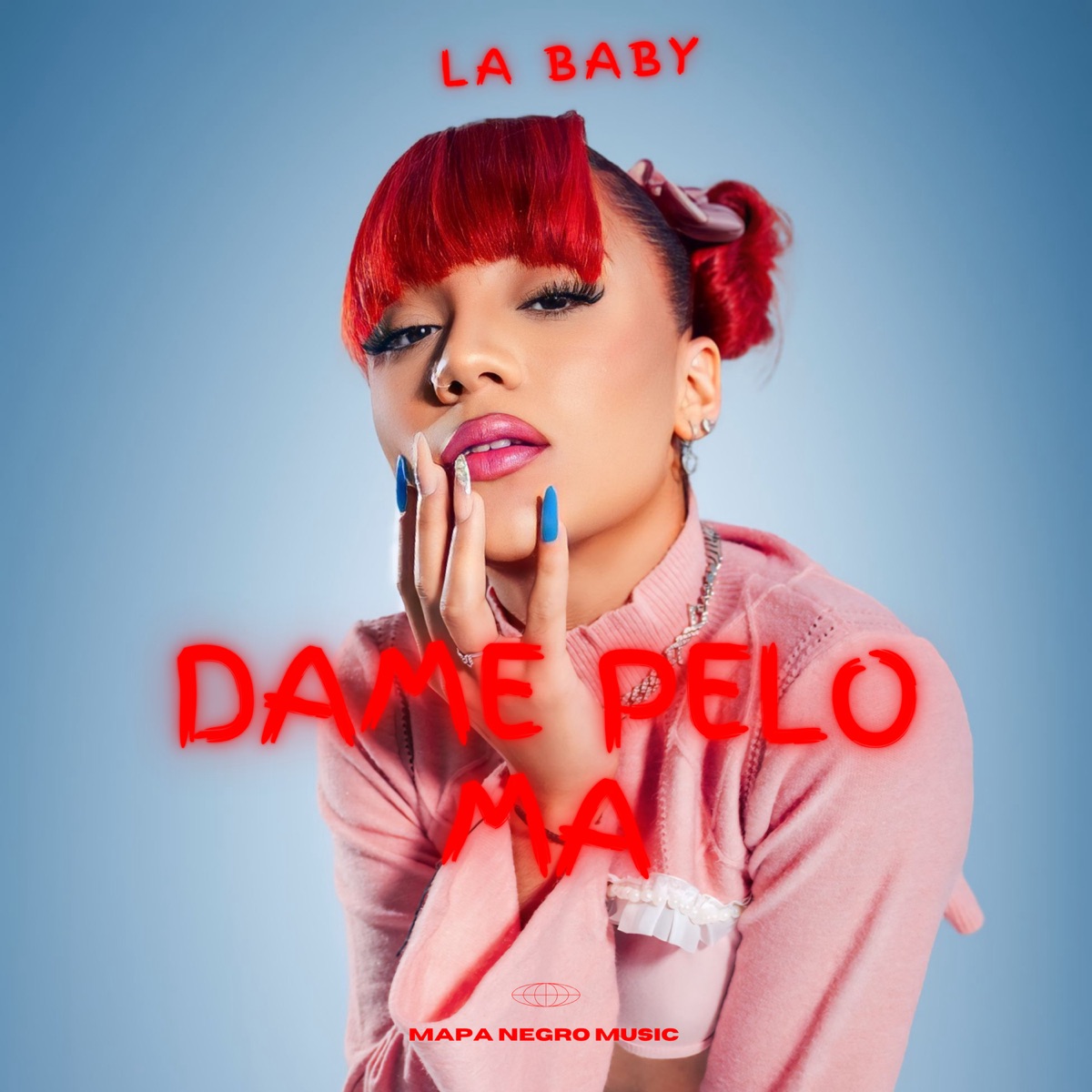 Dame Pelo Ma - Single by La baby album cover