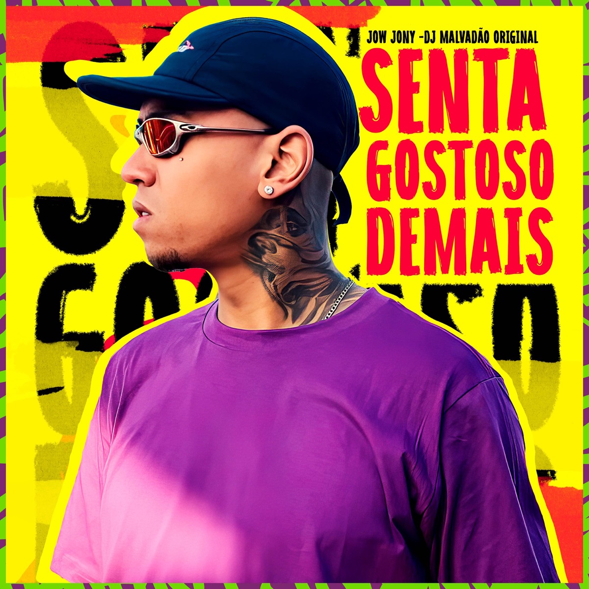 Senta gostoso demais - Single by Jow Jony & Dj Malvadão Original album cover