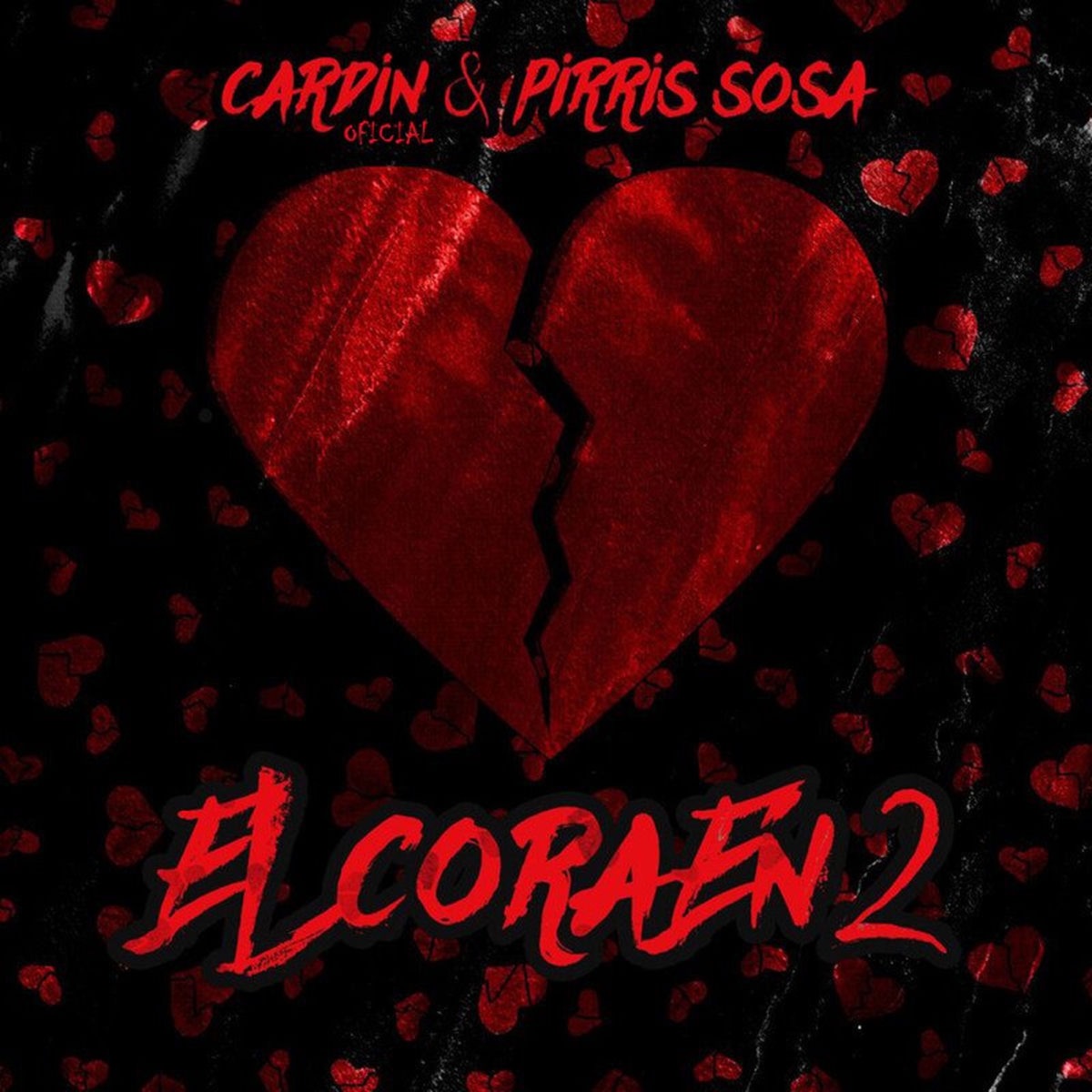 El Cora en 2 - Single by Cardin Oficial & Pirris Sosa album cover