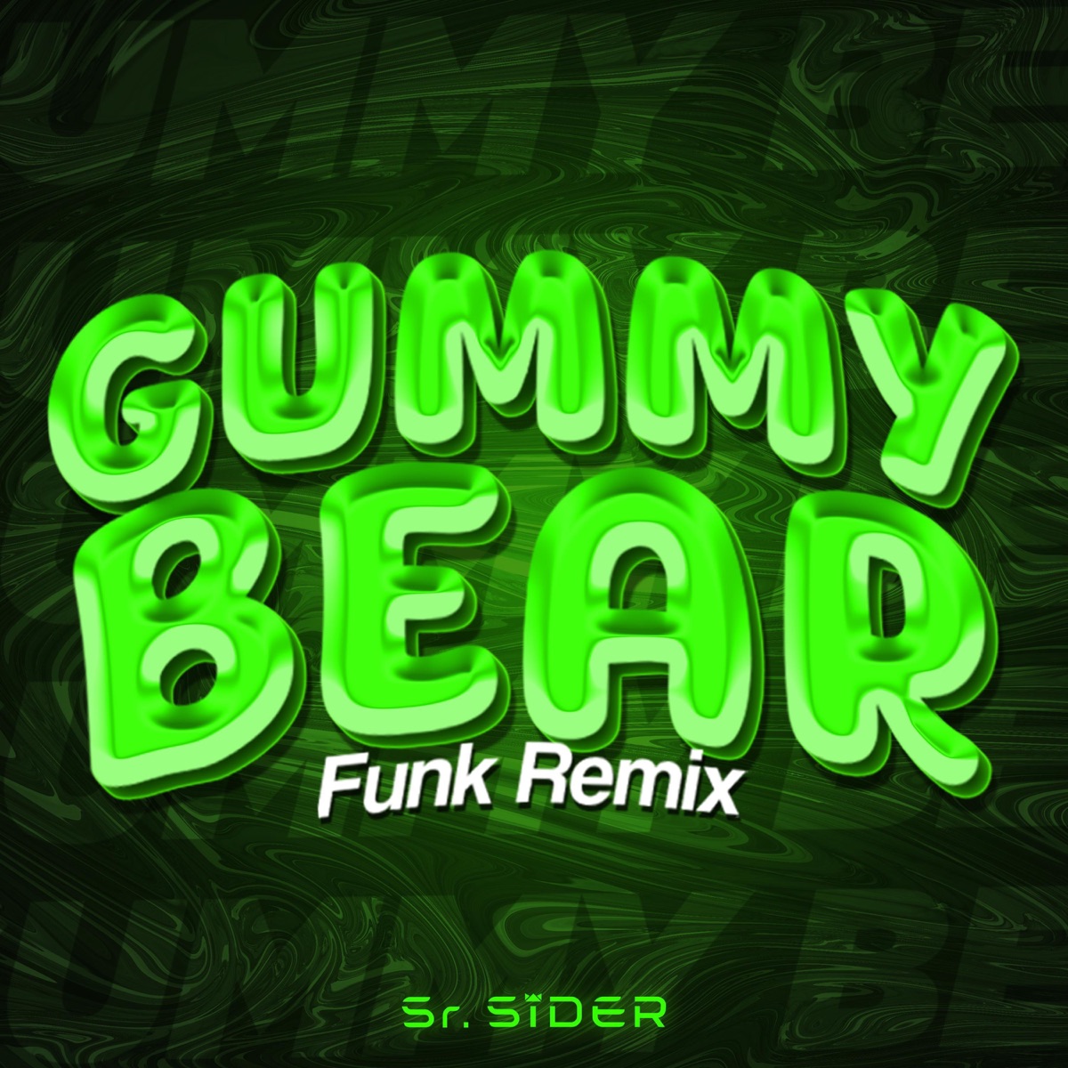 GUMMY BEAR FUNK - Single by Sr. Sider album cover