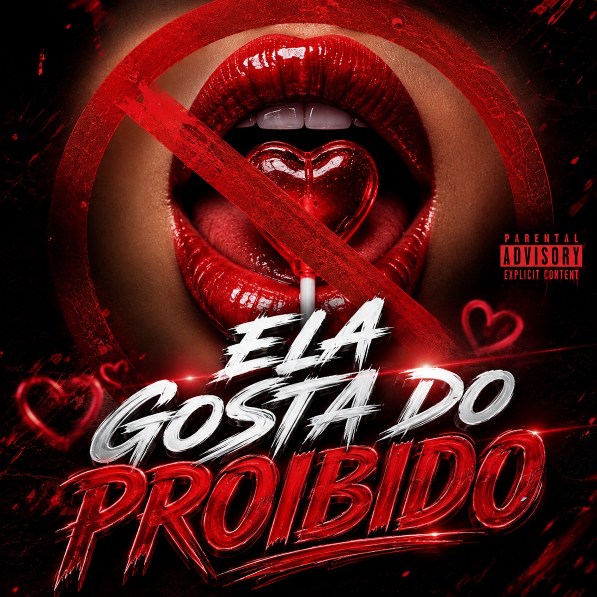 Ela Gosta do Proibido - Single by Mc Charada, Mc André SP, Mc Bon Vivant & Mc vn original album cover