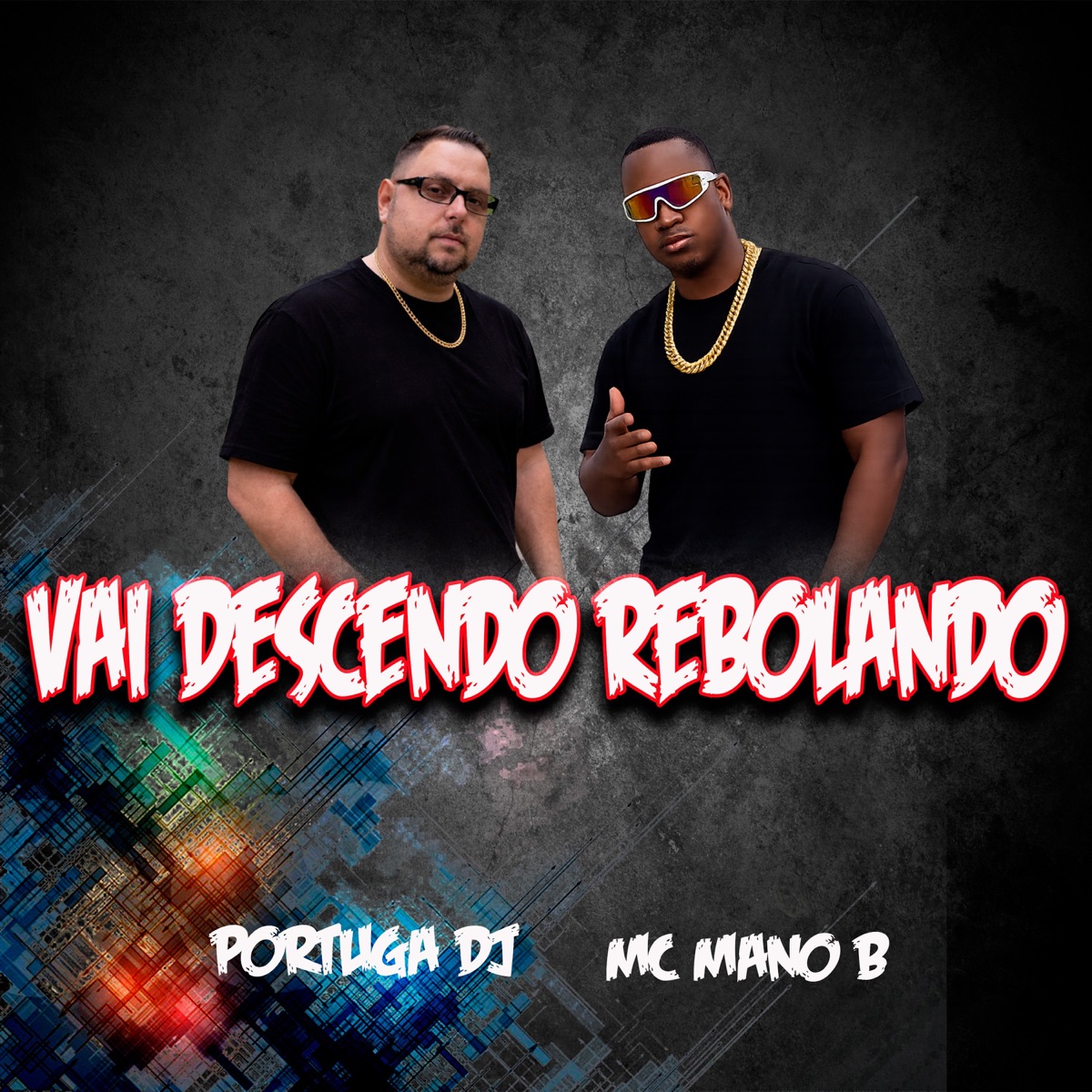 Vai Descendo Rebolando - Single by Portuga DJ & MC MANO B album cover