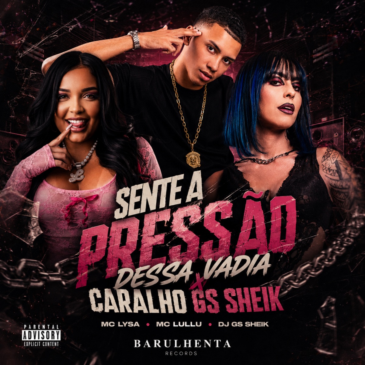 Sente A Pressão Dessa Vadia x Caralho Gs Sheik - Single by DJ GS SHEIK, Mc Lysa & Mc Lullu album cover