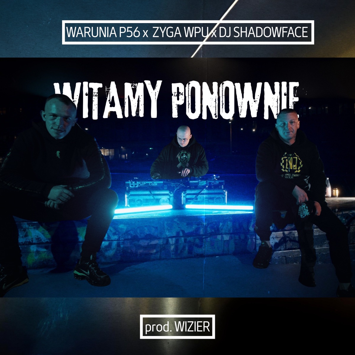 Witamy Ponownie - Single by WARUNIA, Zyga WPU & DJ Shadowface album cover
