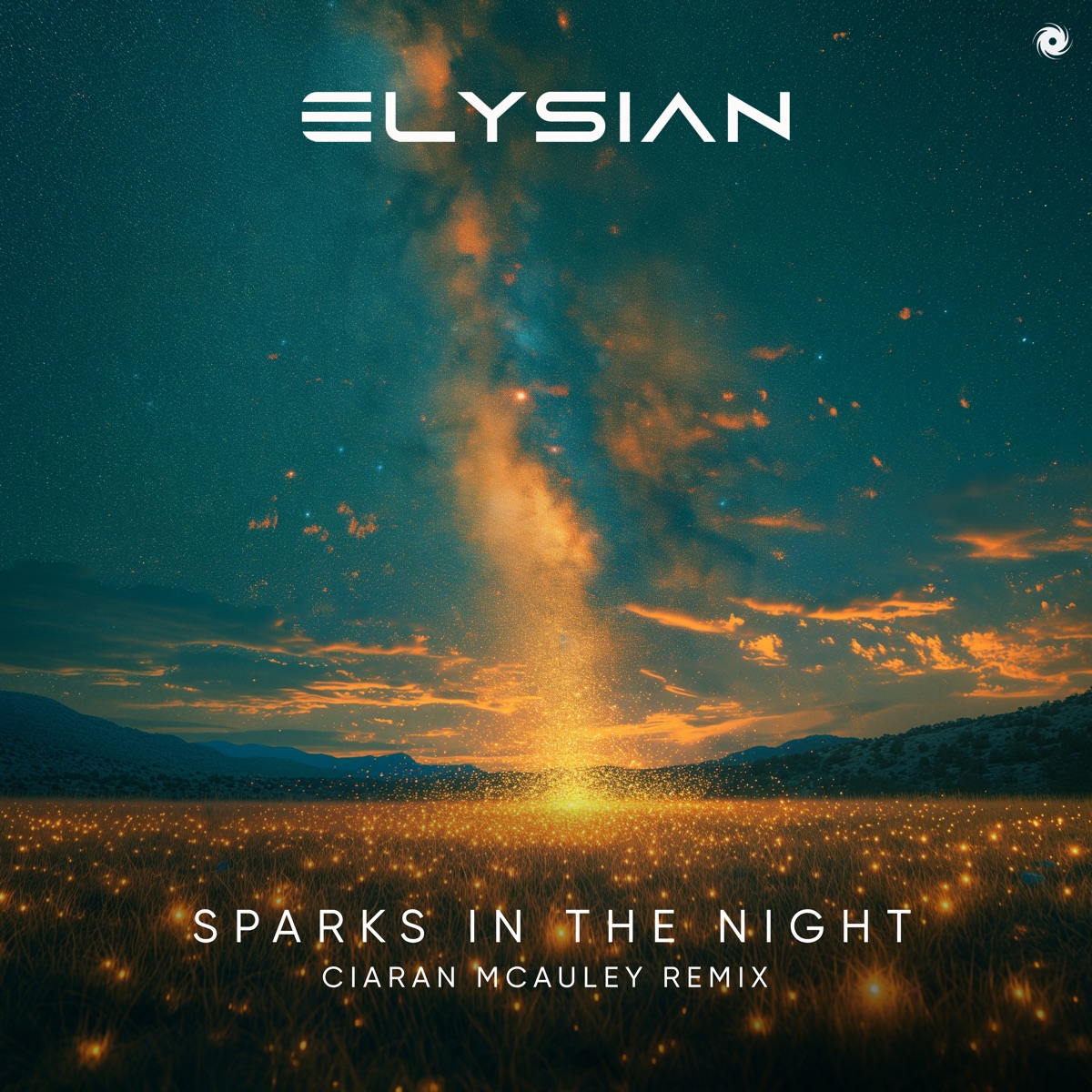 Sparks in the Night (Ciaran Mcauley Remix) - Single by Elysian & Ciaran McAuley album cover