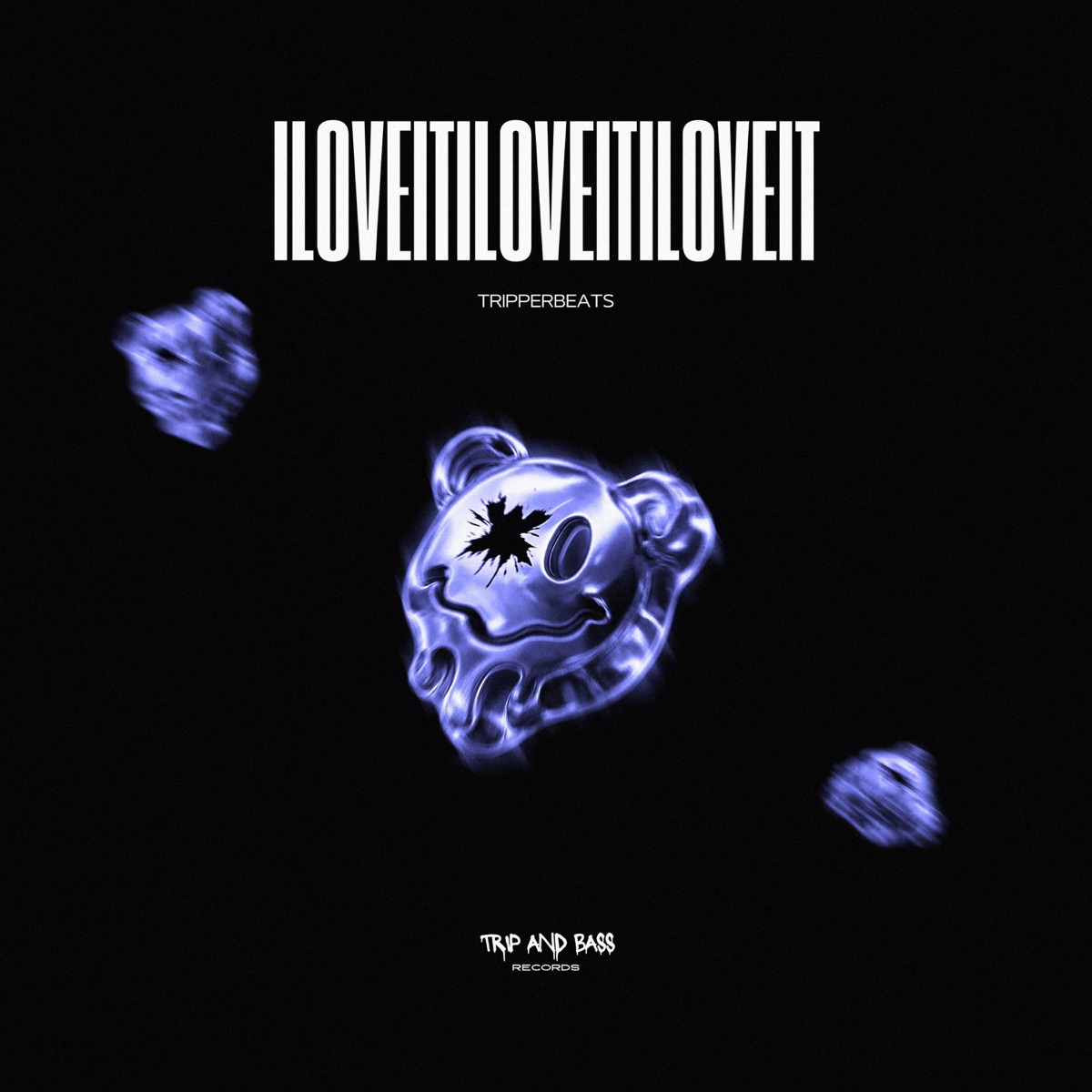 iloveitiloveitiloveit - DnB - Single by tripperbeats album cover
