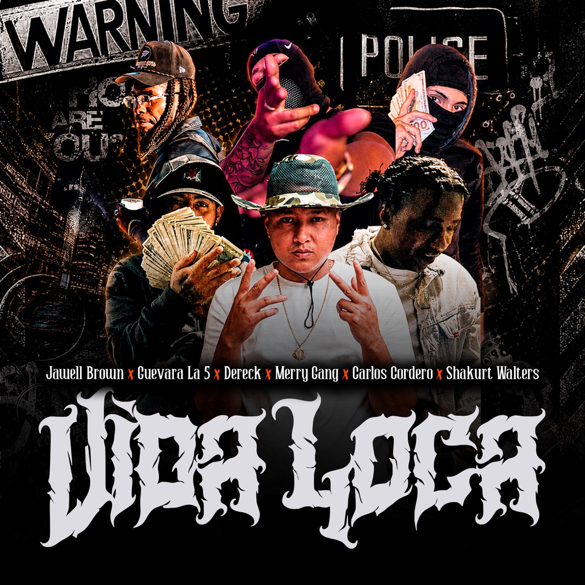 Vida Loca - Single by Jawell Brown, Carlos Cordero, GUEVARA LA5, Shakurt Walters, Merry Gang & Dereck album cover