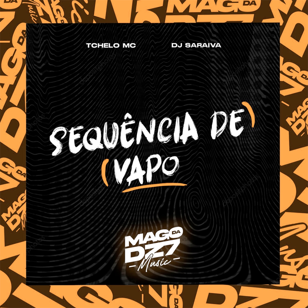 Sequencia de Vapo - Single by DJ SARAIVA & Tchelo MC album cover