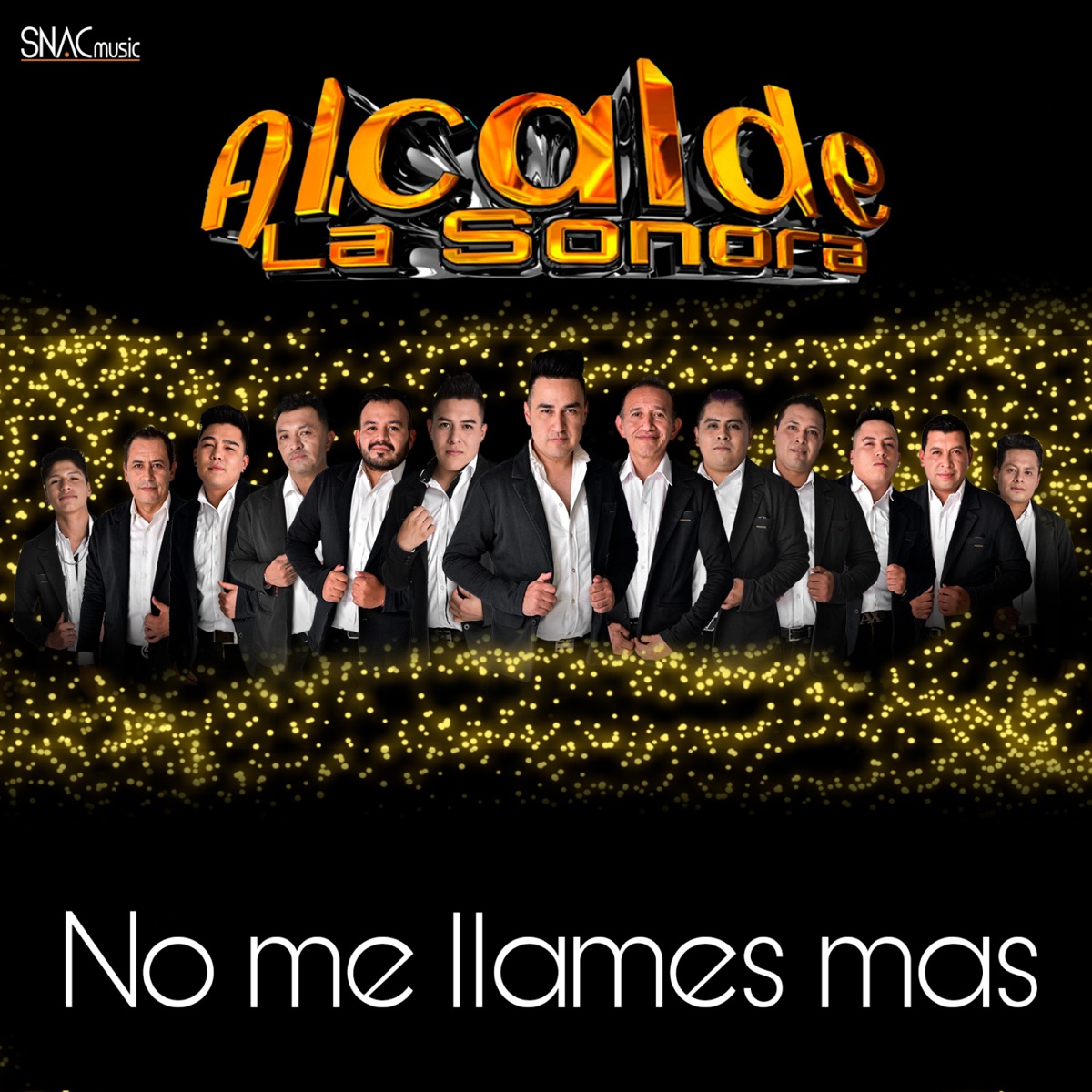 No Me Llames Más - Single by Alcalde La Sonora album cover