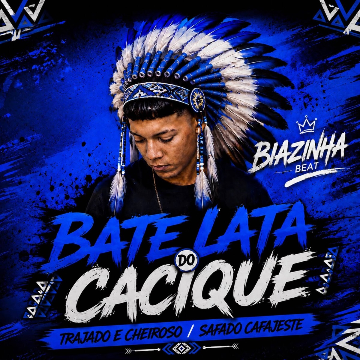 Bate Lata do Cacique - Trajado e Cheiroso / Safado Cafajeste (feat. Biazinha Beat) - Single by CACIQUE album cover