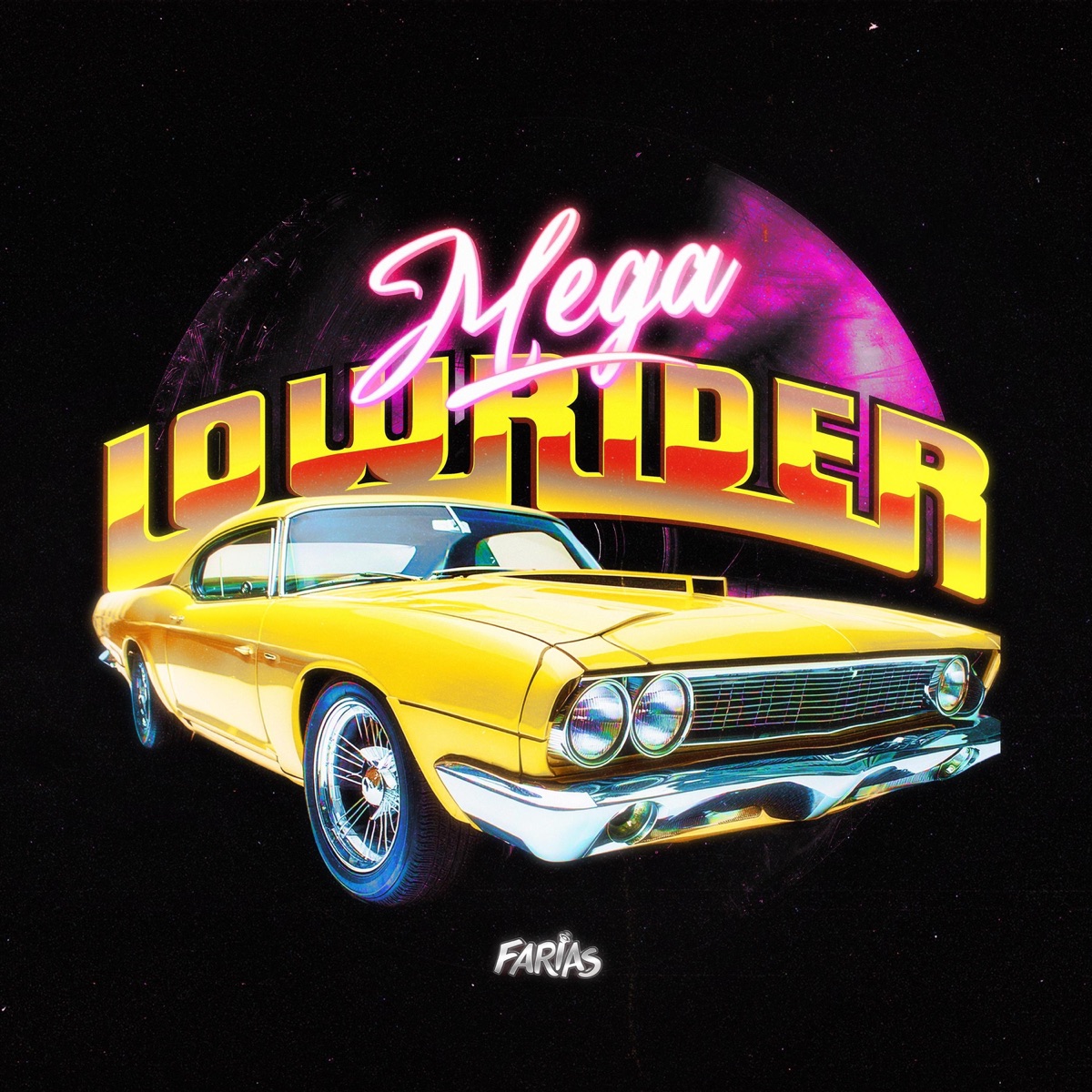 MEGA LOW RIDER - Single by FARIAS album cover