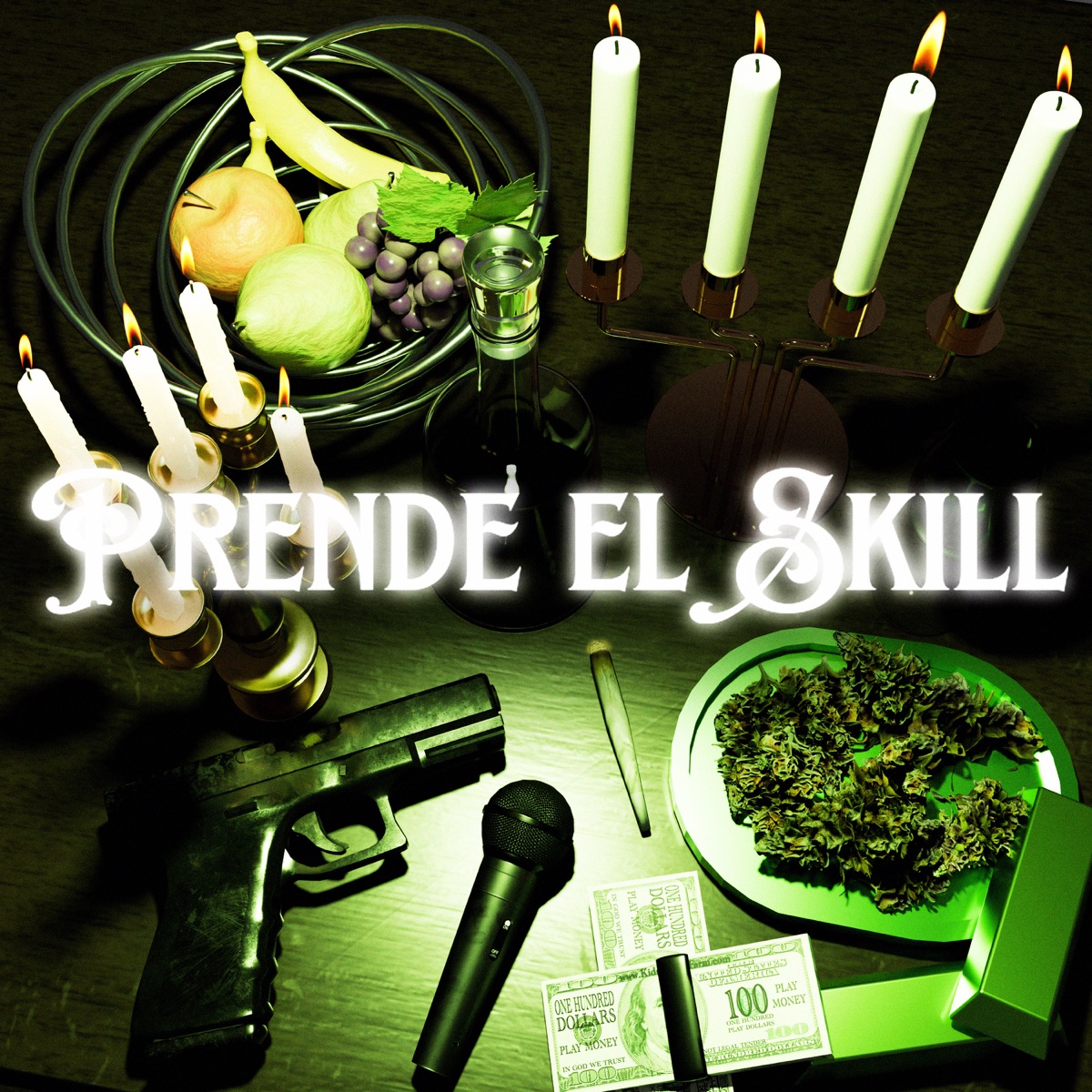 Prende El Skill (feat. AWKA FUNKE, JotvPeace, SolNegroBlackSun & MadPlugh) - Single by DA NATURAL MAFIA & Is Sugga album cover