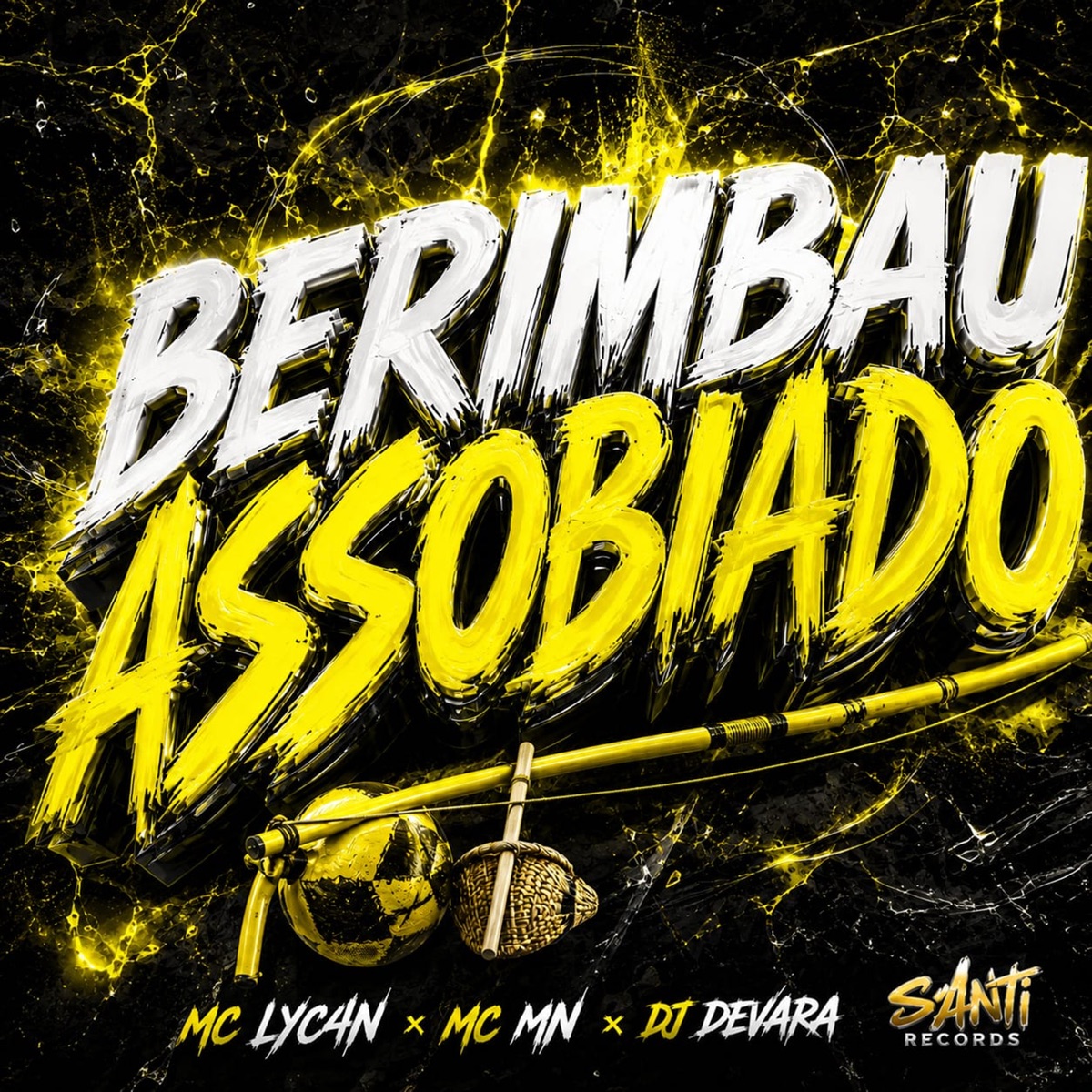 Berimbau Assobiado - Single by DJ DEVARA, MC LyC4N & MC MN album cover