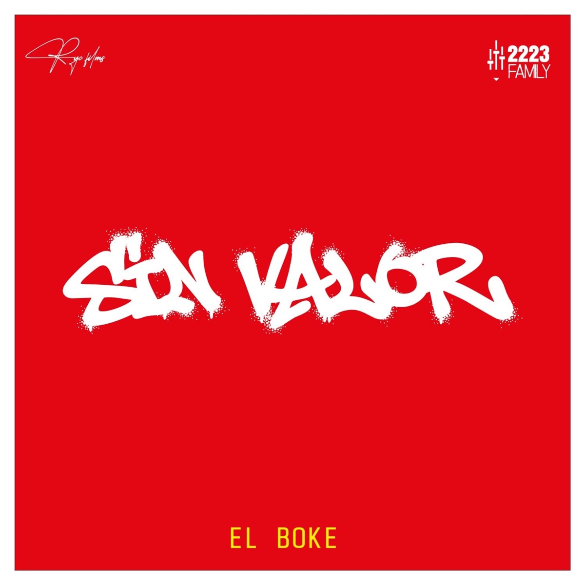 Sin Valor - Single by 22.23 FAMILY, El Boke & Hebreo Productions album cover