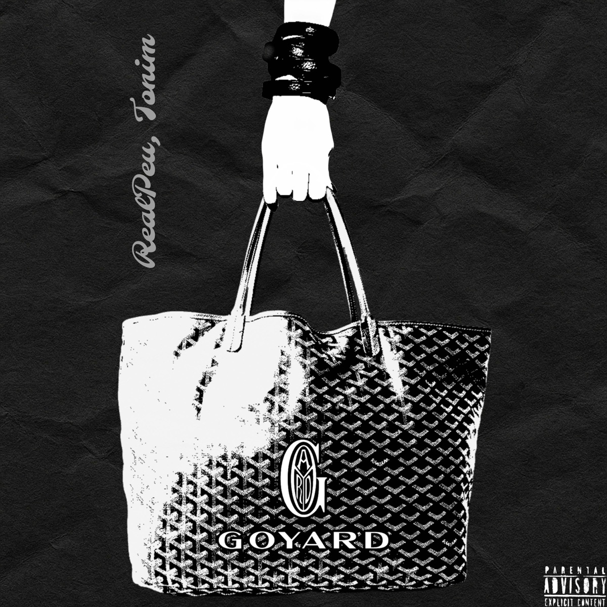 Goyard (feat. Tonim) - Single by RealPeu album cover