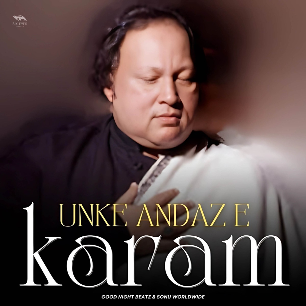 Unke Anzad E Karam - Single by Sonu Worldwide & Good Night Beatz album cover
