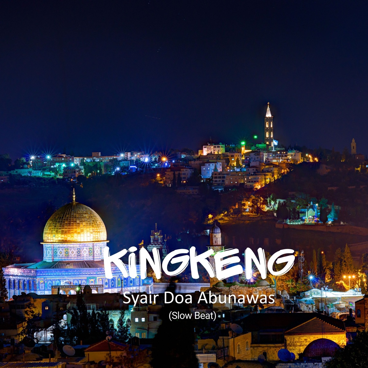 Syair Doa Abu Nawas (Slow Beat) - Single by Kingkeng album cover