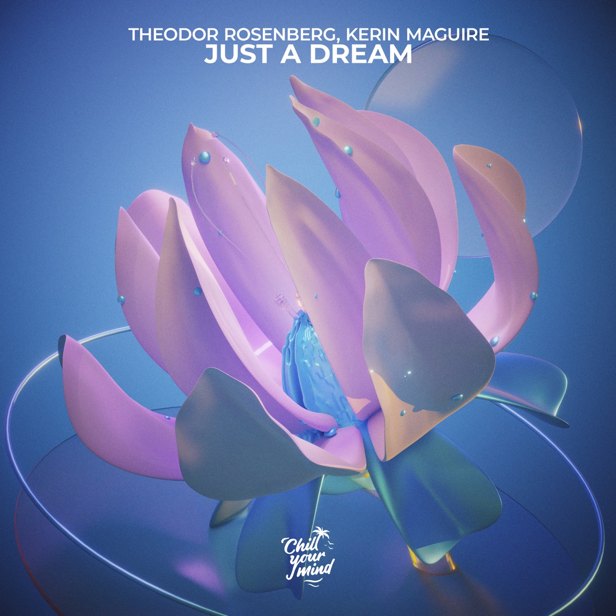 Just a Dream - Single by Theodor Rosenberg & Kerin Maguire album cover