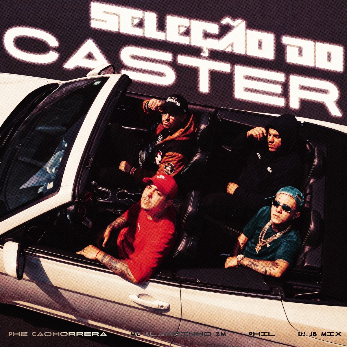 Seleção do Caster - Single by Mc Phe Cachorrera, Mc Alanzinho ZM, Phill & DJ JB Mix album cover