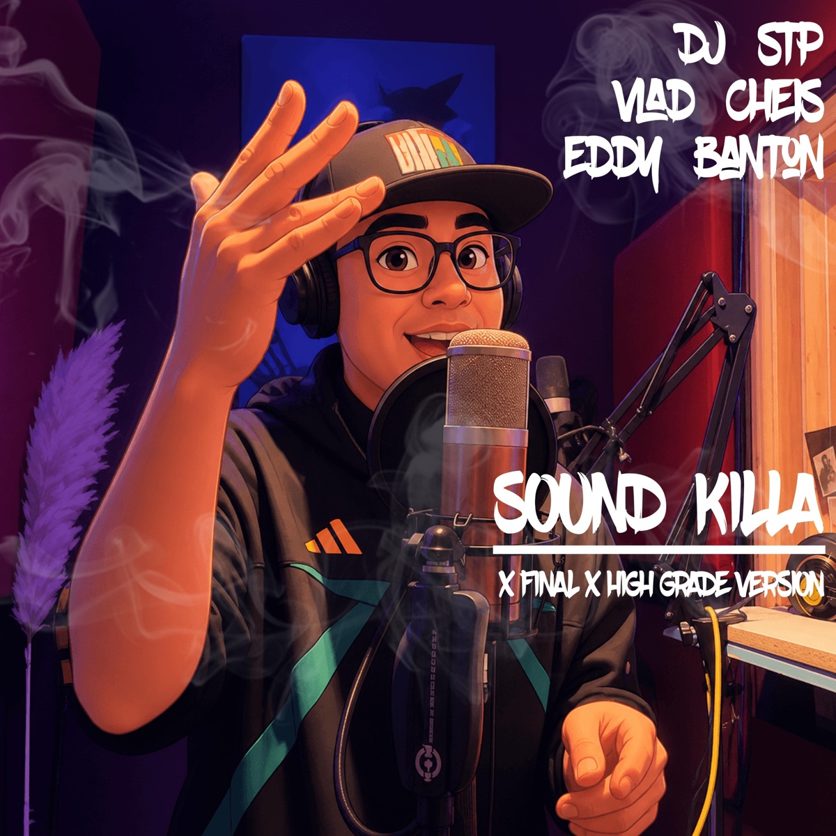 Sound Killa (X Final X HIGH Grade Version) - Single by Dj Stp, Vlad Cheis & Eddy Banton album cover