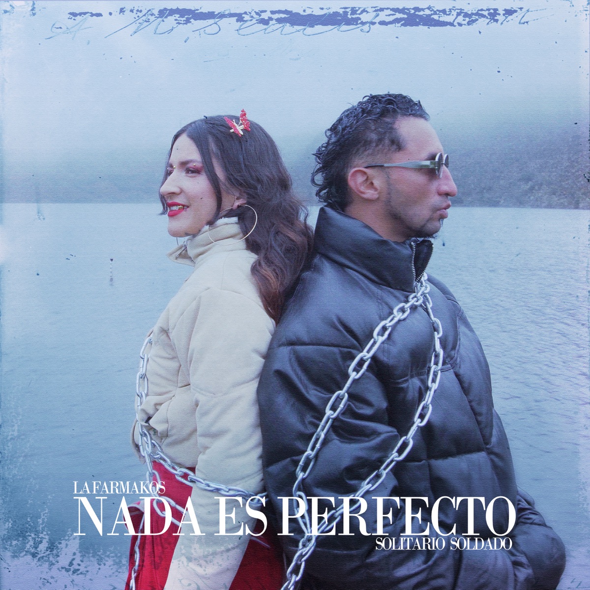 Nada Es Perfecto - Single by Solitario Soldado & La Farmakos album cover